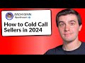 How to Cold Call Motivated Sellers in 2024 (with Zach Ginn)