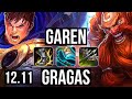 GAREN vs GRAGAS (TOP) | Rank 5 Garen, 4/1/2 | KR Grandmaster | 12.11