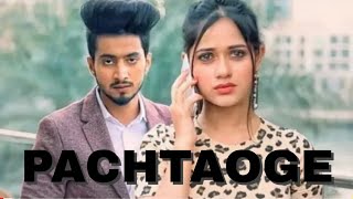 pachtaoge | mr faisu || zannat jubair ||   Arijit singh || full song  2019