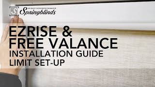 SPRINGBLINDS: EZRise \u0026 Free Valance Installation and Limit Set-Up