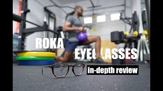 ROKA EYEGLASSES - Any good for Functional Body Building/CrossFit? - Fitness w/ Evans-Claude Sabbi