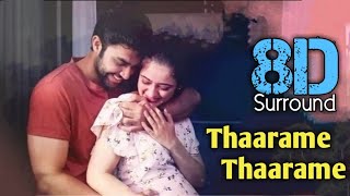 Thaarame Thaarame 8D | Kadaram Kondan | Sid Sriram | Akshara Haasan | Ghibran | 8D BeatZ