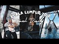 Travel Diary Ep1: KL Vlog