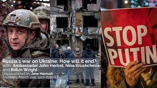 The Common Good: Russia's War on Ukraine: How Will It End?