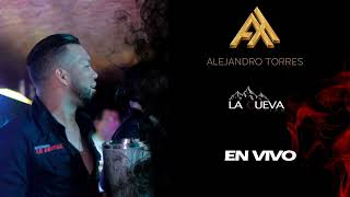 Alejandro Torres - Me enamore de ti y Vivimos un secreto 2022 (envivo ) #LACUEVATV