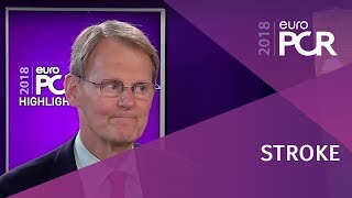 EuroPCR 2018 Highlights - Interventions for Stroke