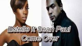 Estelle ft Sean Paul - Come Over