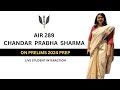 AIR 289, Chandar Prabha Sharma on Prelims 2024 Prep #upscprelims2024 #ias2024 #upsctopperstalks