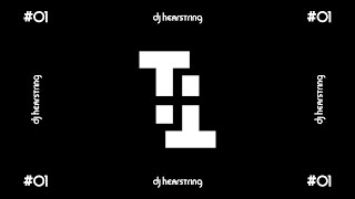 Tauzen Archives - #01 - DJ HEARTSTRING inspired session