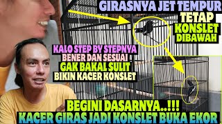 BEGINI CARA MUDAHNYA ⁉️ MERAWAT KACER GIRAS JADI ON KONSLET DAN BUKA EKOR || Tips Kacer Buka Ekor