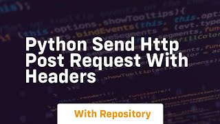 python send http post request with headers