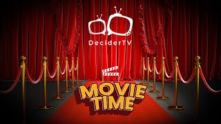 Decider TV - Upcoming Movies, Movies in Order & Movie News