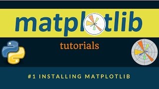 Matplotlib Plotting Tutorials : 001 : Installing Matplotlib