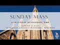 Sunday 10 July 11am Mass - 15th Sunday in Ordinary Time