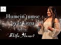 Humein tumse pyar kitna (Live) | Shifa Ansari