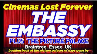 The Embassy Cinema Braintree Esserx