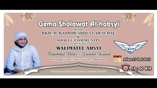 Gema Sholawat Al-habsyi Bersama Rkh M karror Abdullah Schal Walimatul Ursy M Khobir &Uswatun Hasanah