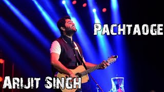 Arijit Singh: Pachtaoge Song Status, Mujhse Jo Nazre Churane Lage ho, Whatsappstatus