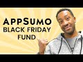 AppSumo Black Friday Fund