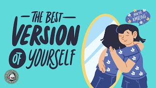 How to become the best version of yourself |🎧 Simply Fluent English