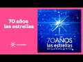 70 años las estrellas: Escribiremos otro capítulo de más historias originales | Las Estrellas