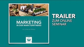 Marketing in der Marktgärtnerei | Online-Seminar mit Johannes Pelleter und Urs Mauk | Trailer