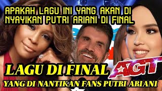 LAGU FINAL AGT !!! APAKAH LAGU INI YANG AKAN DINYAYIKAN PUTRI ARIANI DI FINAL AMERICAN GOT TALLENT ?