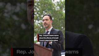 Rep. Joaquin Castro warns about Trump's mass deportation plans