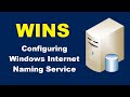 How to Configure the Windows Internet Naming Service (WINS)