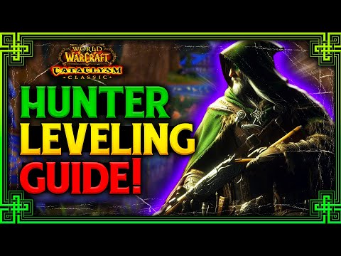 Cataclysm Classic: Hunter Leveling Guide (Fastest Methods, Talents, Rotation, Heirlooms)