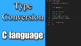 Type Conversion in C language [ Type casting ]