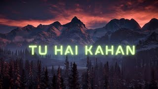 Tu Hai Kahan | Uraan | (official Audio) | Instagram Tending Song | @TheRhythmFactory03