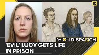 BREAKING: Nurse Lucy Letby gets life in prison for killing seven newborns | UK News | WION Dispatch