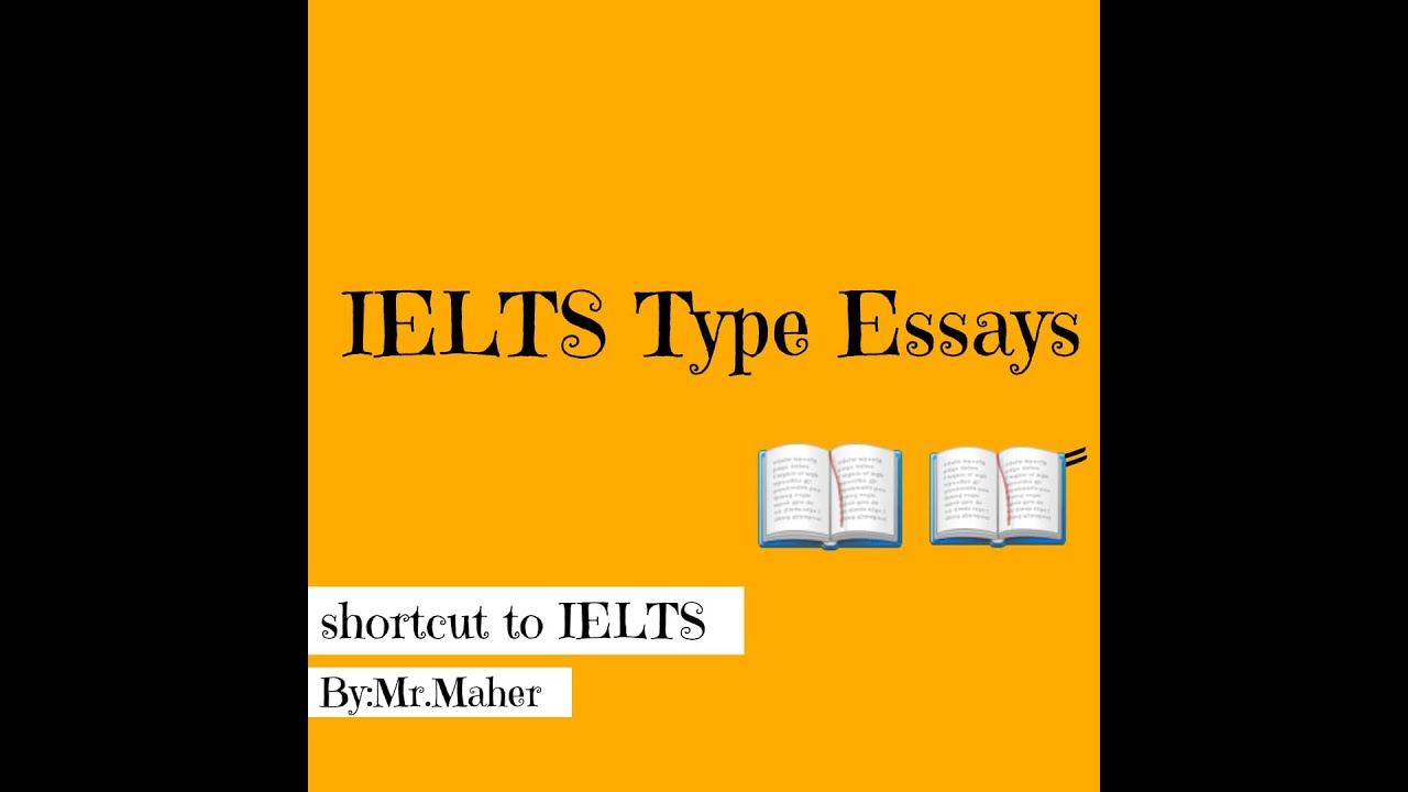 IELTS Type Essays - YouTube