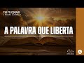 A Palavra que Liberta | Pr. Samuel Bastos | Culto Divino e Escola Sabatina | 07.12.2024