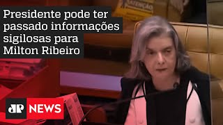 Cármen Lúcia dá prazo para PGR se manifestar sobre Bolsonaro no caso MEC