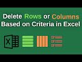 How to Delete Rows Or Columns Based On Criteria In Microsoft Excel