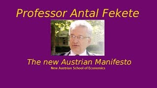 Part 6 - Antal Fekete - The Origin of Money II