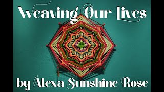 Weaving Our Lives by Alexa Sunshine Rose (Marina Machado, piano)