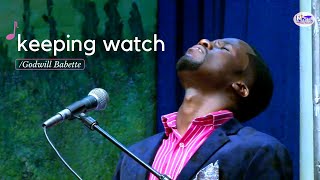 Keeping Watch | Godwill Babette | Worship Moments.