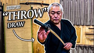 How to "Throw" Draw the Katana