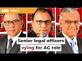 Senior legal officers in running to be new AG, say sources