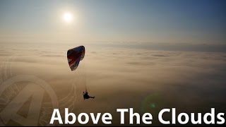 Paramotoring Above The Clouds...