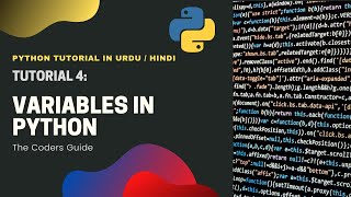 Variables in Python - Tutorial#4 | Python Tutorial in Hindi/Urdu | The Coders Guide