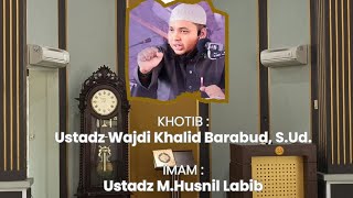 sholat Jum'at ustadz Wajdu Kholid.