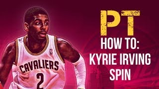 How To: Kyrie Irving Spin - Pro Training