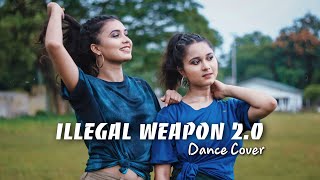 ILLEGAL WEAPON 2.0 / DANCE COVER /  Roselin Bharati & Khyati Nath