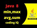 Java 8 Coding Interview Questions and Answers| Min Max Average & Sum | Most Important | Code Decode