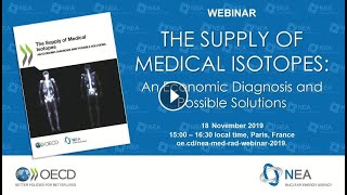 The Supply of Medical Radioisotopes:An Economic Diagnosis and Possible Solutions