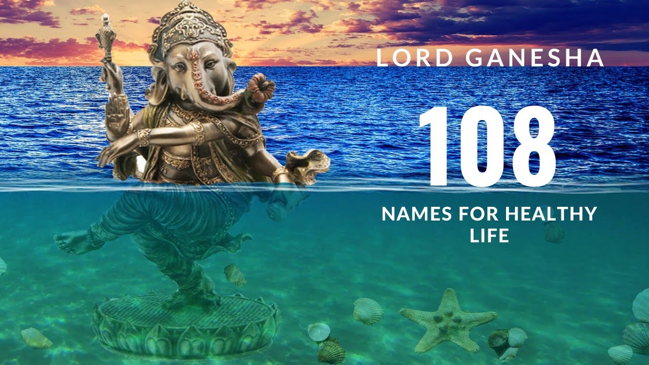 108 Names Of Lord Ganesha With Lyrics | ShreeGaneshasya ...